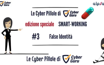Cyber Pillola – #3 Smart working – false identità