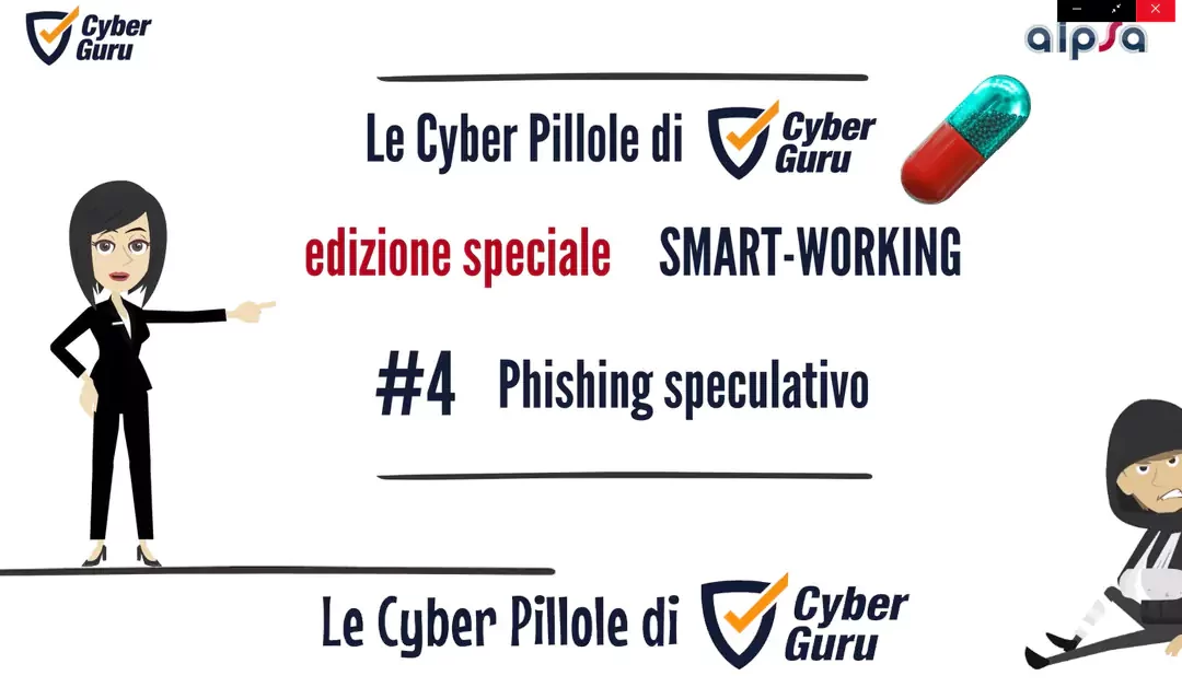 Cyber Pillola – #4 Smart working – Phishing speculativo