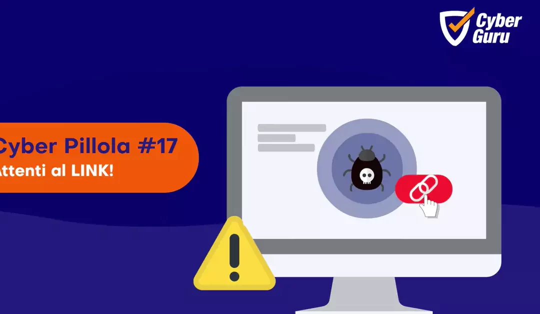 Cyber Pillola – #17 Phishing – Attenti al link