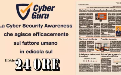 Cyber Guru: la Cyber Security Awareness che agisce efficacemente sul fattore umano – Il Sole 24 Ore