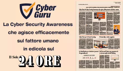 Cyber Guru: la Cyber Security Awareness che agisce efficacemente sul fattore umano – Il Sole 24 Ore