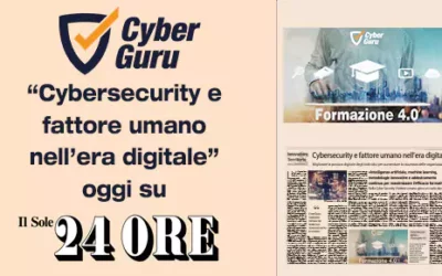 Cyber Guru: Cybersecurity e fattore umano nell’era digitale – Il Sole24Ore