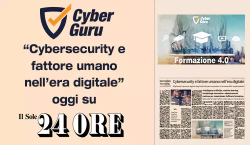 Cyber Guru: Cybersecurity e fattore umano nell’era digitale – Il Sole24Ore