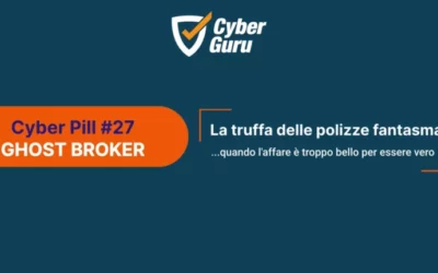 Cyber Pillola – #27 – La truffa delle Polizze Fantasma