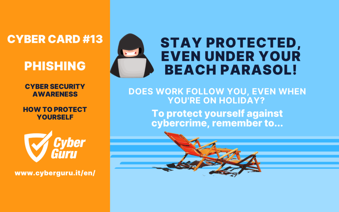 Cyber Card #13 – Protected, even under the beach umbrella