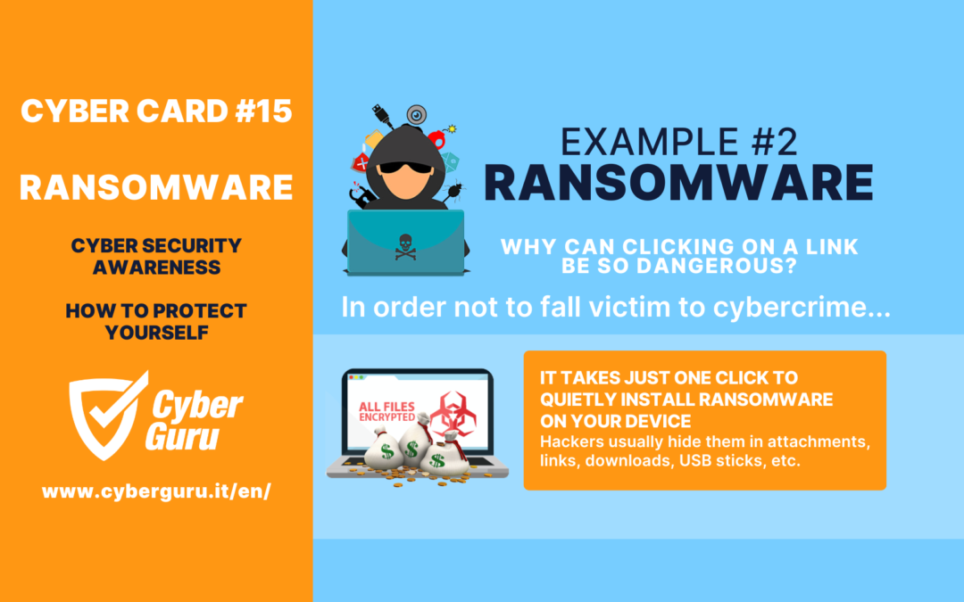 Cyber Card #15 – Ransomware: why just one click can be dangerous