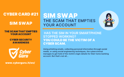 Cyber Card #21 – Sim Swap the account emptying scam