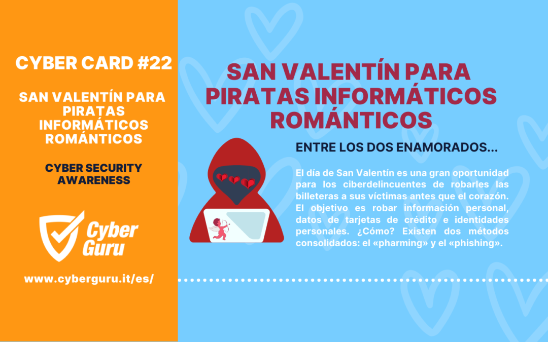 Cibertarjeta n.º 22 – San Valentín para piratas informáticos románticos