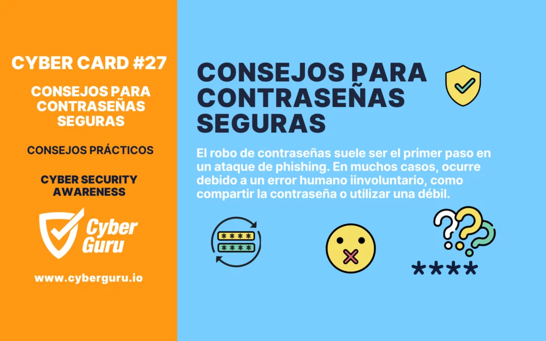 Cyber Card #27 – Consejos para contraseñas seguras