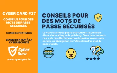 Cyber Card #27 – Conseils pour des mots de passe sécurisés